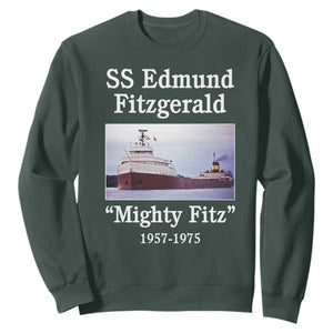 SS Edmund Fitzgerald Mighty Fitz Tribute Sweatshirt Great Lakes Shipwreck Memorial TS02 Dark Forest Green Print Your Wear