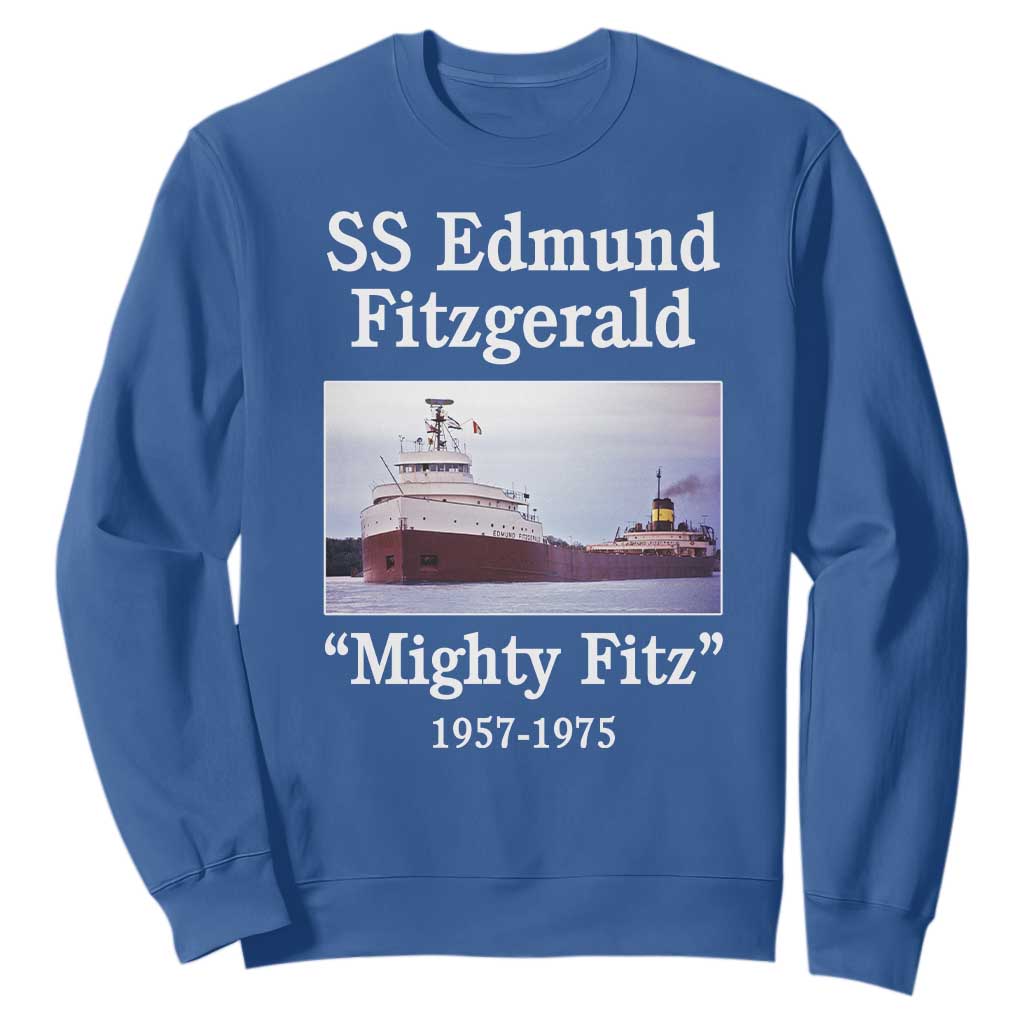 SS Edmund Fitzgerald Mighty Fitz Tribute Sweatshirt Great Lakes Shipwreck Memorial TS02 Royal Blue Print Your Wear