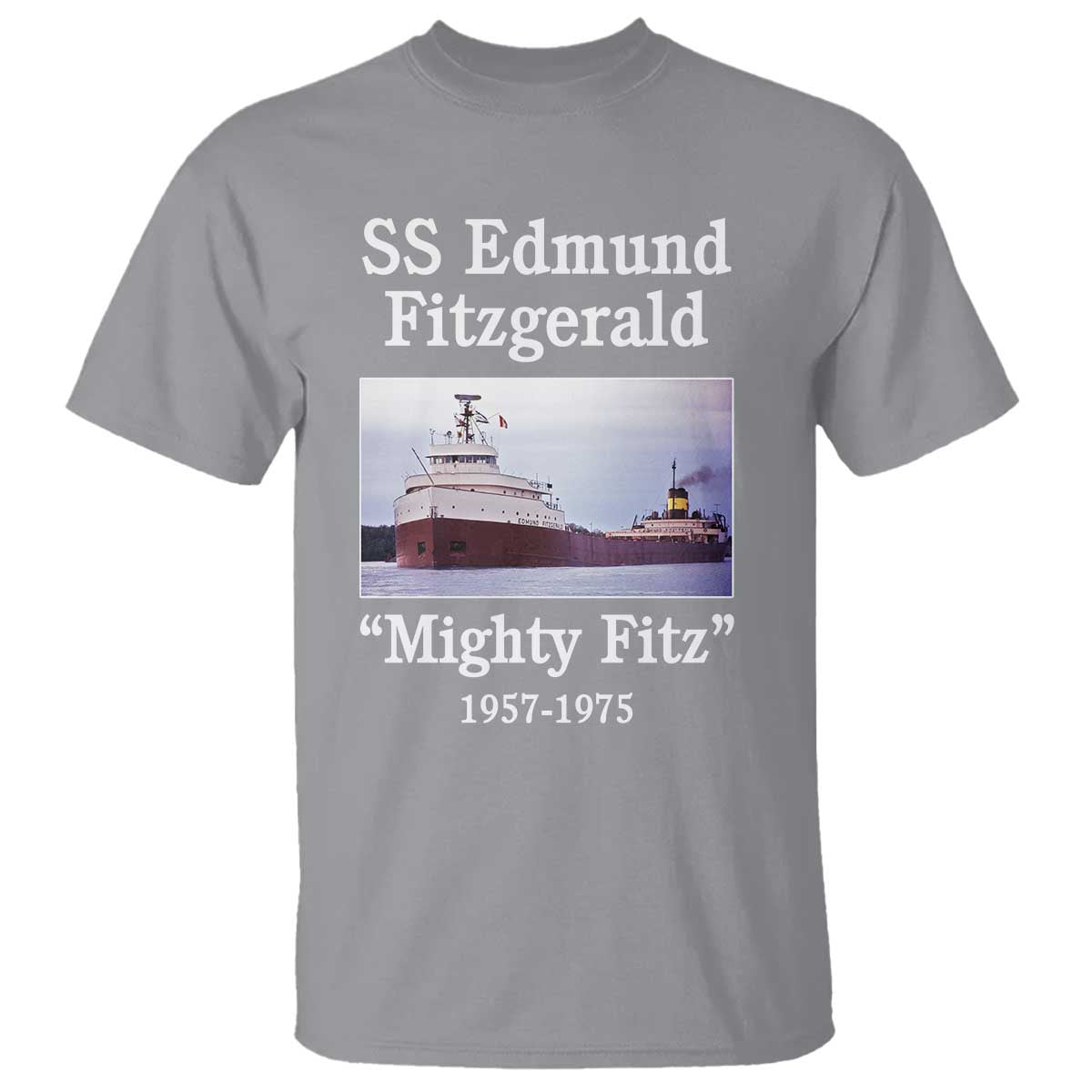 SS Edmund Fitzgerald Mighty Fitz Tribute T Shirt Great Lakes Shipwreck Memorial TS02 Sport Gray Print Your Wear