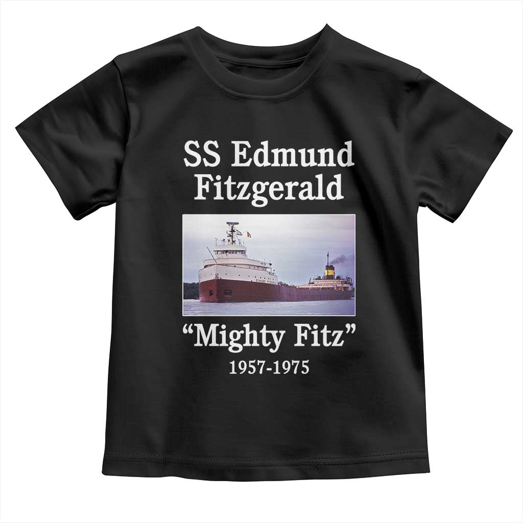 SS Edmund Fitzgerald Mighty Fitz Tribute Toddler T Shirt Great Lakes Shipwreck Memorial TS02 Black Print Your Wear
