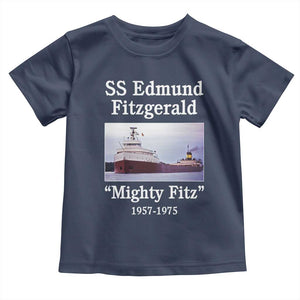 SS Edmund Fitzgerald Mighty Fitz Tribute Toddler T Shirt Great Lakes Shipwreck Memorial TS02 Navy Print Your Wear