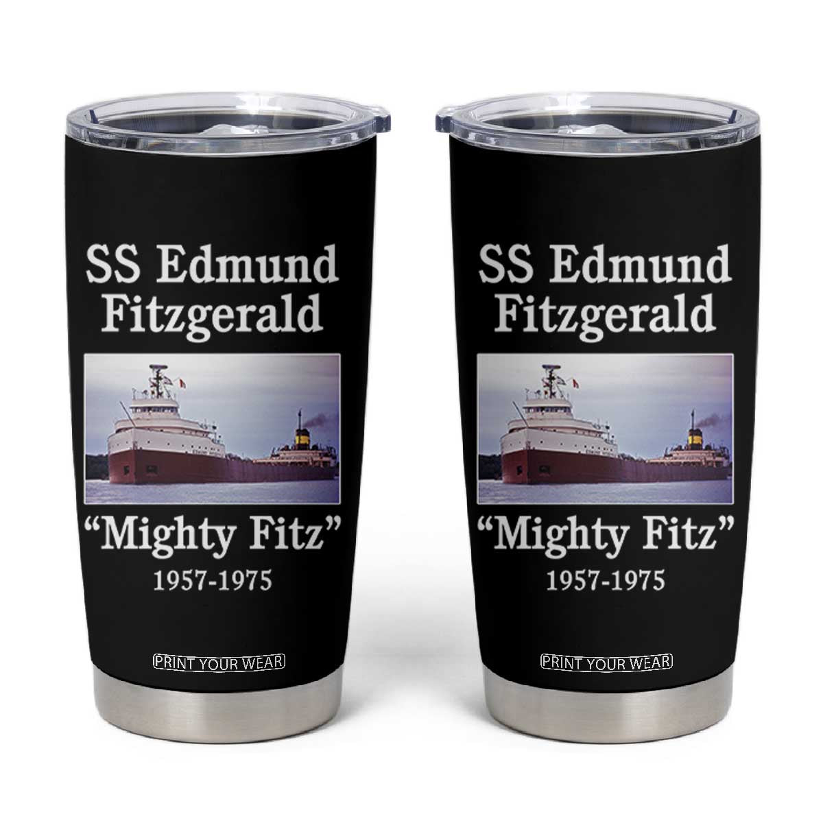 SS Edmund Fitzgerald Mighty Fitz Tribute Tumbler Cup Great Lakes Shipwreck Memorial TS02 Black Print Your Wear