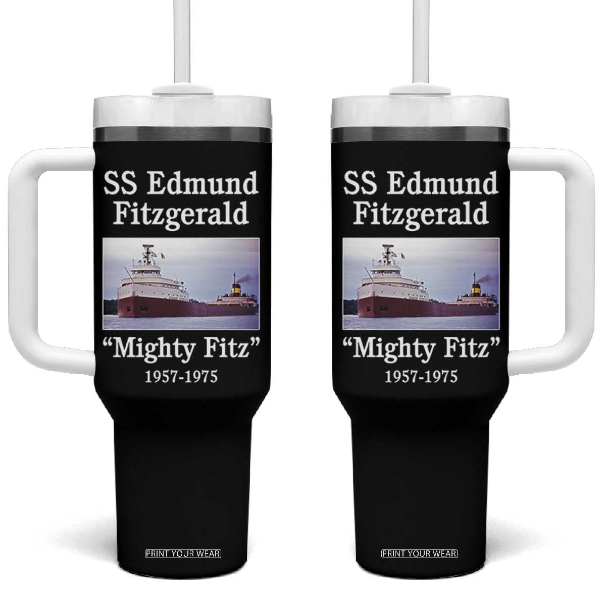 SS Edmund Fitzgerald Mighty Fitz Tribute Tumbler With Handle Great Lakes Shipwreck Memorial TS02 One Size: 40 oz Black Print Your Wear