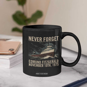 Never Forget Edmund Fitzgerald Tribute Coffee Mug November 10 1975 Shipwreck Memorial TS02 Print Your Wear