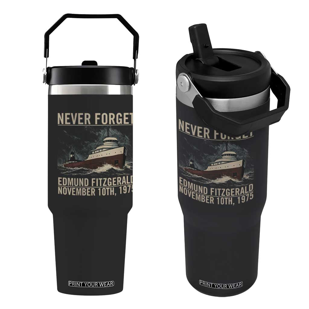 Never Forget Edmund Fitzgerald Tribute Flip Straw Tumbler November 10 1975 Shipwreck Memorial TS02 One Size: 30 oz Black Print Your Wear
