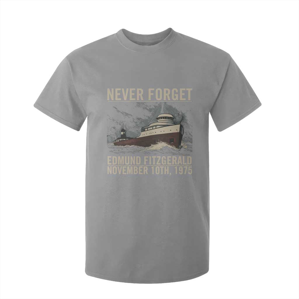 Never Forget Edmund Fitzgerald Tribute T Shirt For Kid November 10 1975 Shipwreck Memorial TS02 Sport Gray Print Your Wear