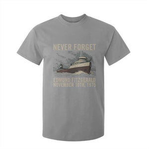 Never Forget Edmund Fitzgerald Tribute T Shirt For Kid November 10 1975 Shipwreck Memorial TS02 Sport Gray Print Your Wear