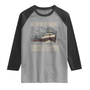 Never Forget Edmund Fitzgerald Tribute Raglan Shirt November 10 1975 Shipwreck Memorial TS02 Sport Gray Black Print Your Wear