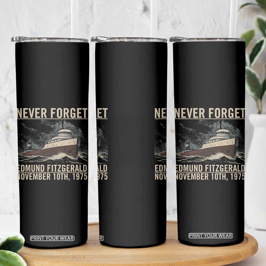 Never Forget Edmund Fitzgerald Tribute Skinny Tumbler November 10 1975 Shipwreck Memorial TS02 Print Your Wear