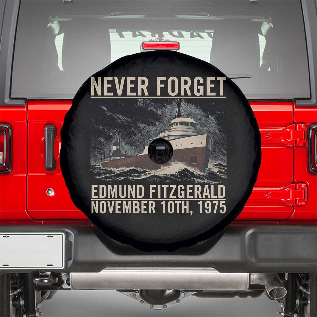 Never Forget Edmund Fitzgerald Tribute Spare Tire Cover November 10 1975 Shipwreck Memorial TS02 Black Print Your Wear