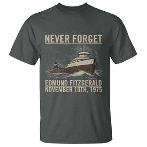 Never Forget Edmund Fitzgerald T Shirt - November 10 1975 Shipwreck Memorial Tribute Tee TS02 Dark Heather Print Your Wear
