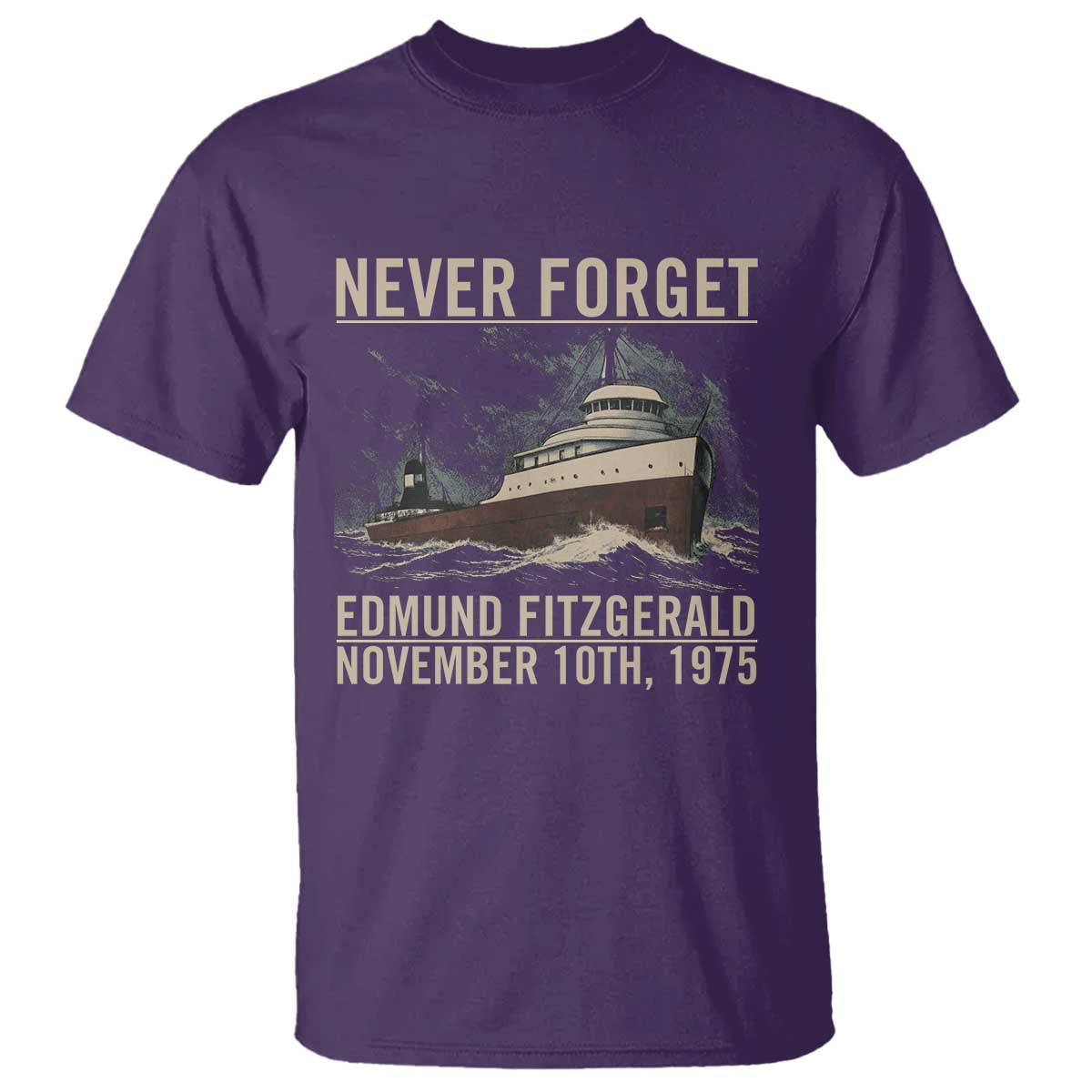 Never Forget Edmund Fitzgerald T Shirt - November 10 1975 Shipwreck Memorial Tribute Tee TS02 Purple Print Your Wear