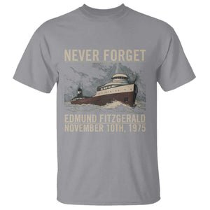 Never Forget Edmund Fitzgerald T Shirt - November 10 1975 Shipwreck Memorial Tribute Tee TS02 Sport Gray Print Your Wear