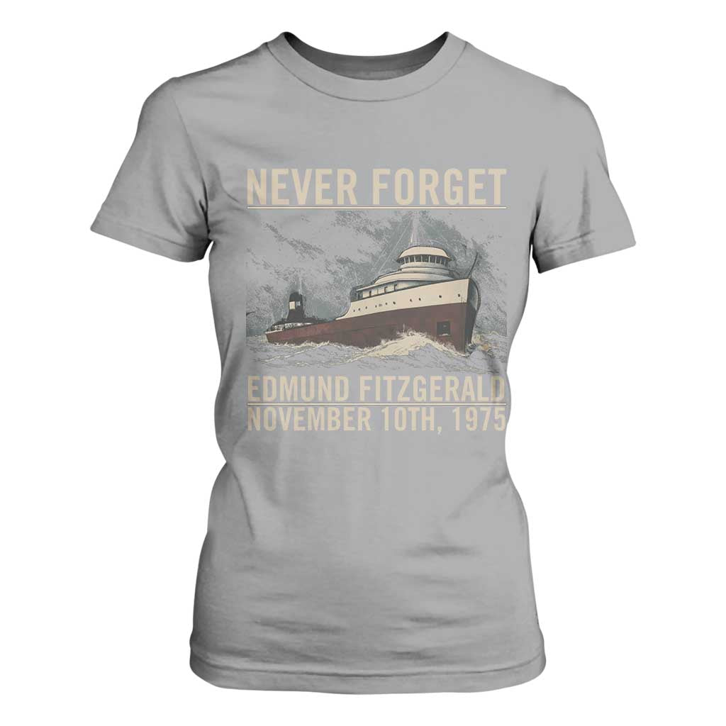 Never Forget Edmund Fitzgerald Tribute T Shirt For Women November 10 1975 Shipwreck Memorial TS02 Sport Gray Print Your Wear