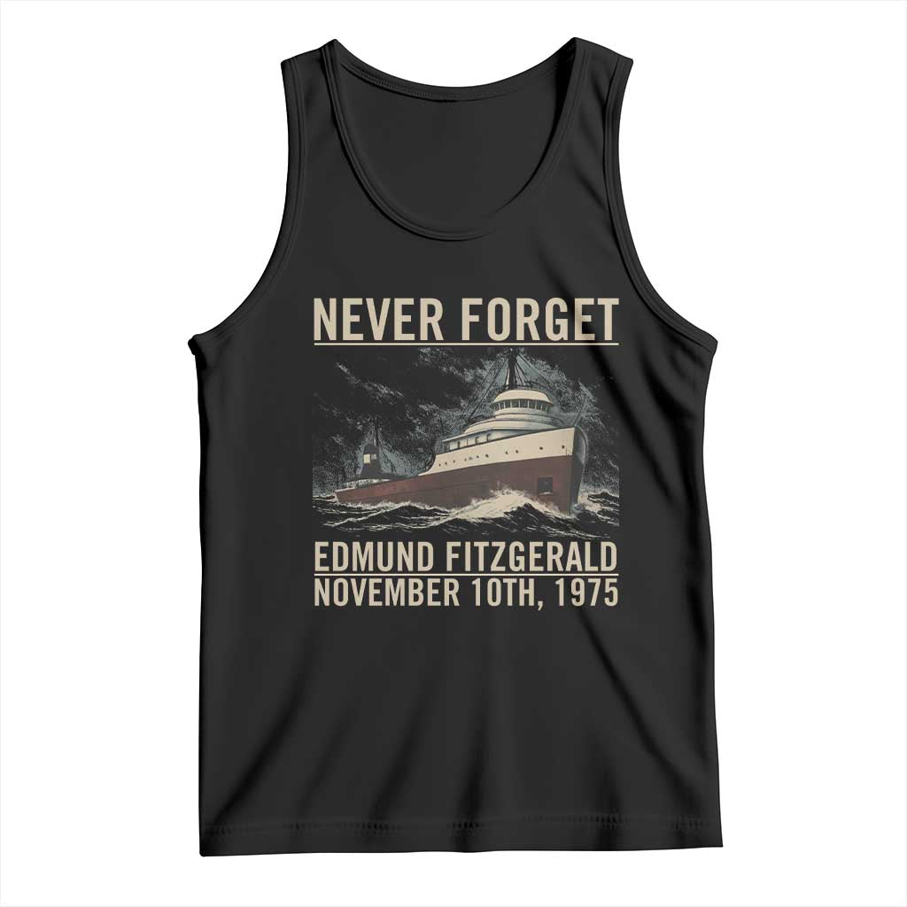 Never Forget Edmund Fitzgerald Tribute Tank Top November 10 1975 Shipwreck Memorial TS02 Black Print Your Wear