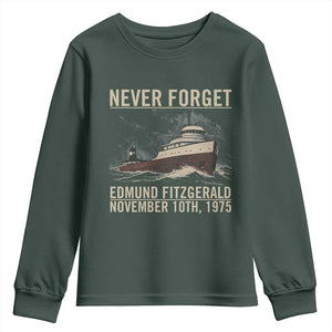 Never Forget Edmund Fitzgerald Tribute Youth Sweatshirt November 10 1975 Shipwreck Memorial TS02 Dark Forest Green Print Your Wear