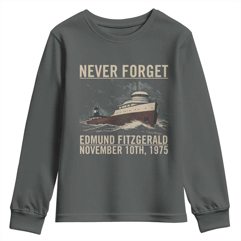 Never Forget Edmund Fitzgerald Tribute Youth Sweatshirt November 10 1975 Shipwreck Memorial TS02 Dark Heather Print Your Wear