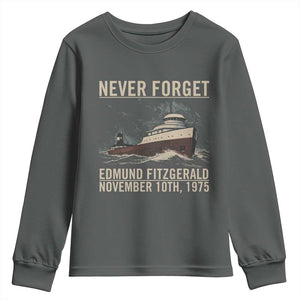 Never Forget Edmund Fitzgerald Tribute Youth Sweatshirt November 10 1975 Shipwreck Memorial TS02 Dark Heather Print Your Wear