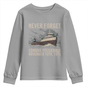 Never Forget Edmund Fitzgerald Tribute Youth Sweatshirt November 10 1975 Shipwreck Memorial TS02 Sport Gray Print Your Wear