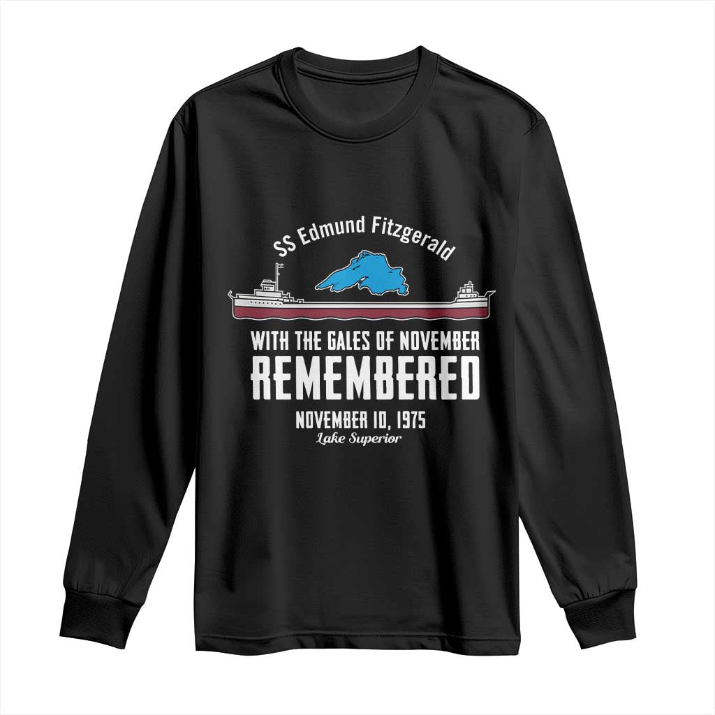 SS Edmund Fitzgerald Gales of November Tribute Long Sleeve Shirt Lake Superior Shipwreck Memorial TS02 Black Print Your Wear