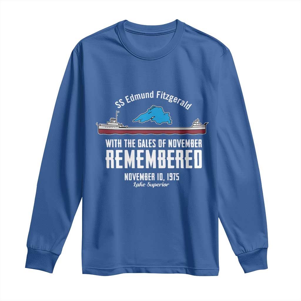 SS Edmund Fitzgerald Gales of November Tribute Long Sleeve Shirt Lake Superior Shipwreck Memorial TS02 Royal Blue Print Your Wear