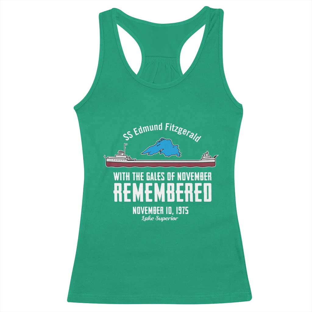 SS Edmund Fitzgerald Gales of November Tribute Racerback Tank Top Lake Superior Shipwreck Memorial TS02 Irish Green Print Your Wear
