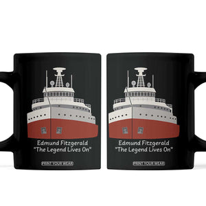 Edmund Fitzgerald Tribute Coffee Mug The Legend Lives On Great Lakes Freighter Memorial TS02 Black Print Your Wear