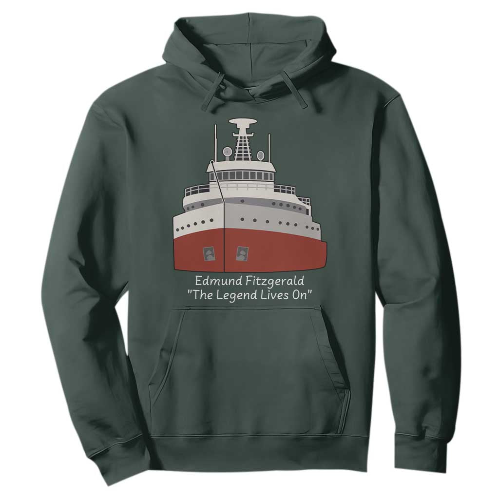 Edmund Fitzgerald Tribute Hoodie The Legend Lives On Great Lakes Freighter Memorial TS02 Dark Forest Green Print Your Wear