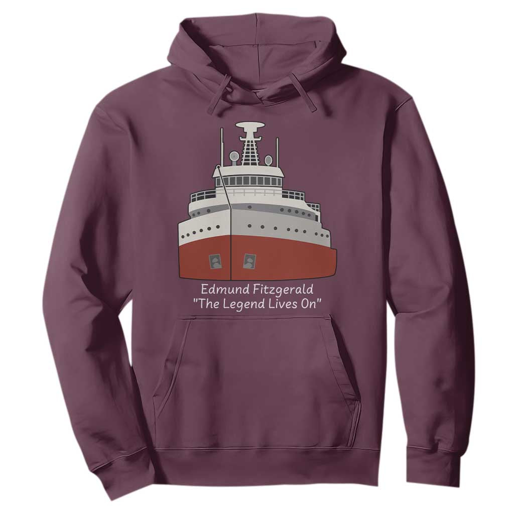 Edmund Fitzgerald Tribute Hoodie The Legend Lives On Great Lakes Freighter Memorial TS02 Maroon Print Your Wear