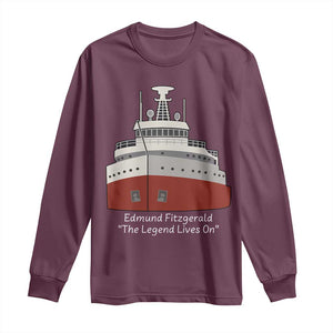 Edmund Fitzgerald Tribute Long Sleeve Shirt The Legend Lives On Great Lakes Freighter Memorial TS02 Maroon Print Your Wear
