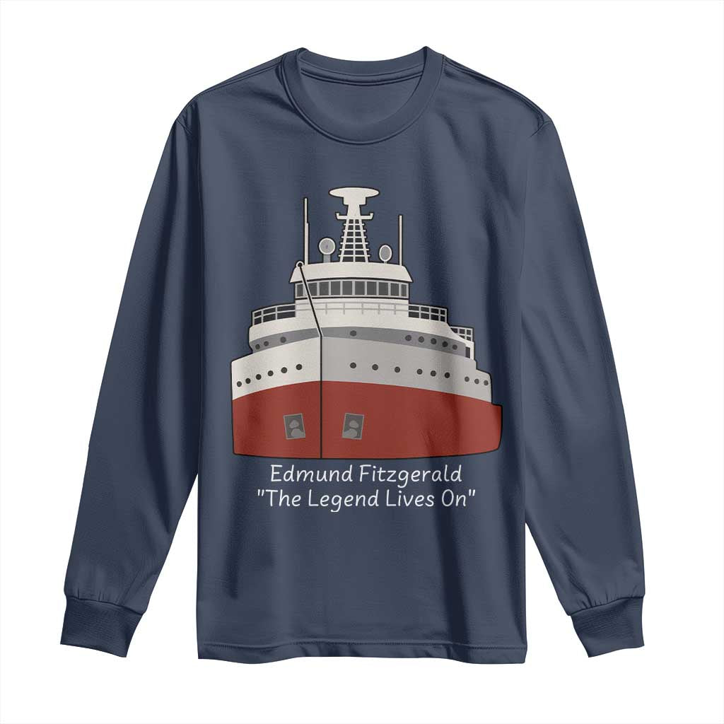 Edmund Fitzgerald Tribute Long Sleeve Shirt The Legend Lives On Great Lakes Freighter Memorial TS02 Navy Print Your Wear