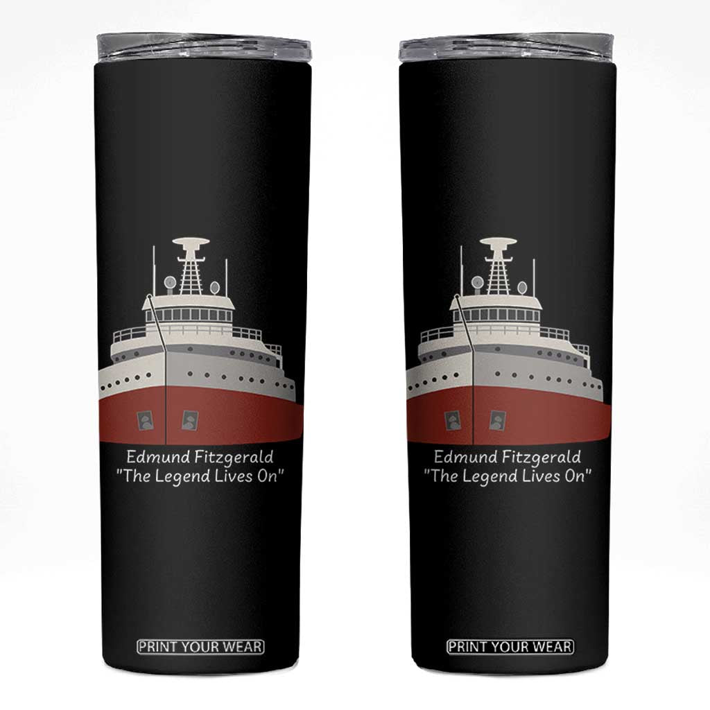 Edmund Fitzgerald Tribute Skinny Tumbler The Legend Lives On Great Lakes Freighter Memorial TS02 Black Print Your Wear