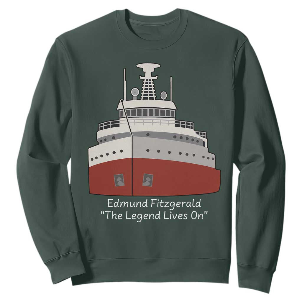 Edmund Fitzgerald Tribute Sweatshirt The Legend Lives On Great Lakes Freighter Memorial TS02 Dark Forest Green Print Your Wear