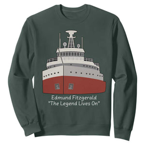 Edmund Fitzgerald Tribute Sweatshirt The Legend Lives On Great Lakes Freighter Memorial TS02 Dark Forest Green Print Your Wear