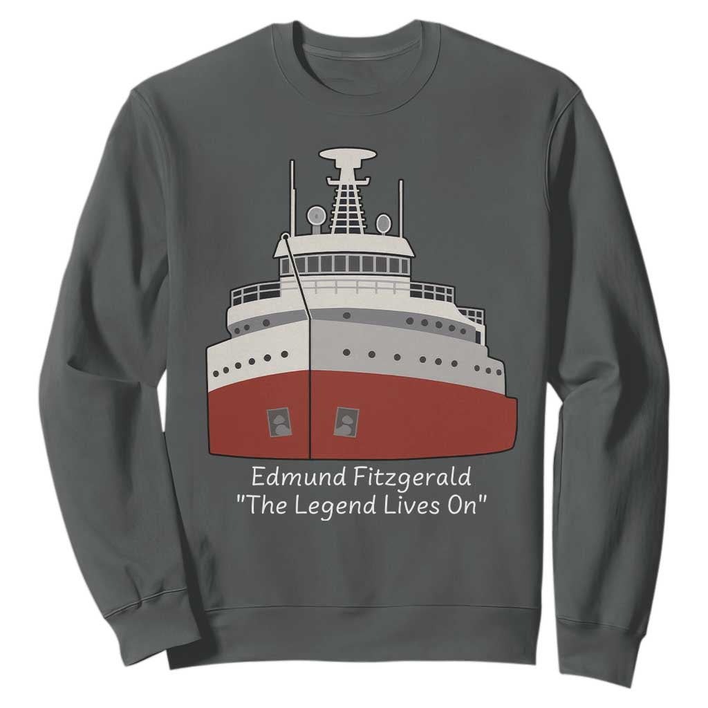Edmund Fitzgerald Tribute Sweatshirt The Legend Lives On Great Lakes Freighter Memorial TS02 Dark Heather Print Your Wear