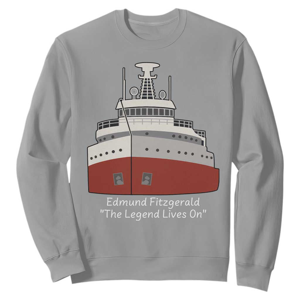 Edmund Fitzgerald Tribute Sweatshirt The Legend Lives On Great Lakes Freighter Memorial TS02 Sport Gray Print Your Wear