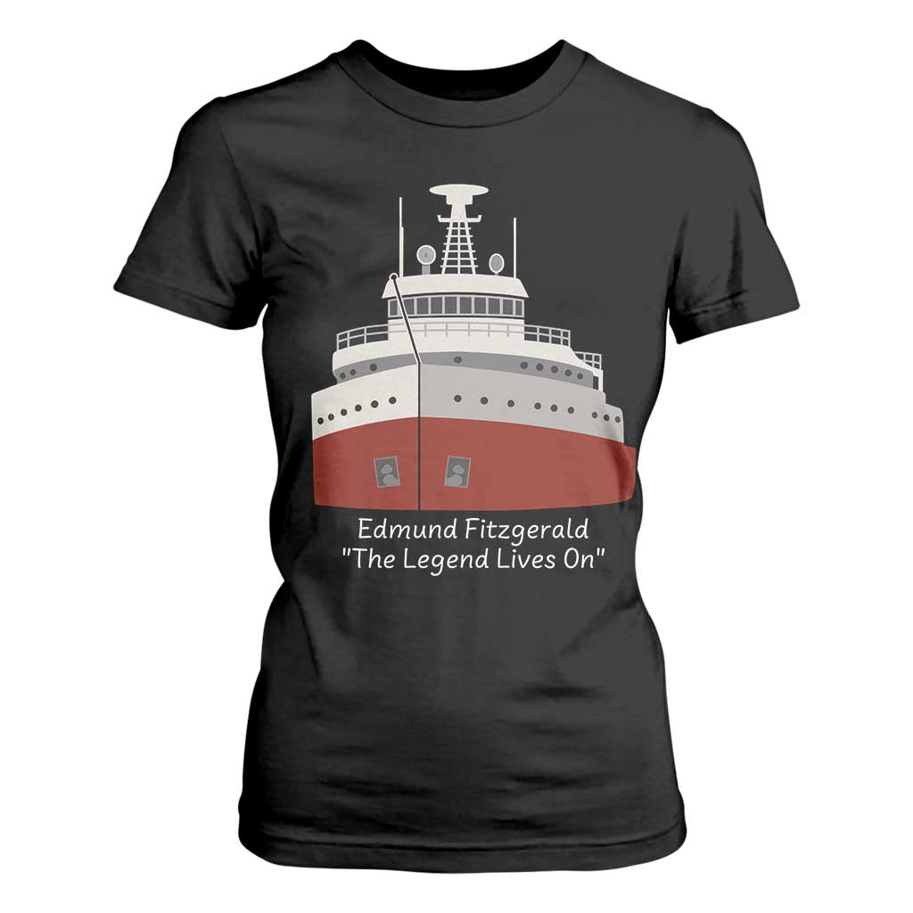 Edmund Fitzgerald Tribute T Shirt For Women The Legend Lives On Great Lakes Freighter Memorial TS02 Black Print Your Wear