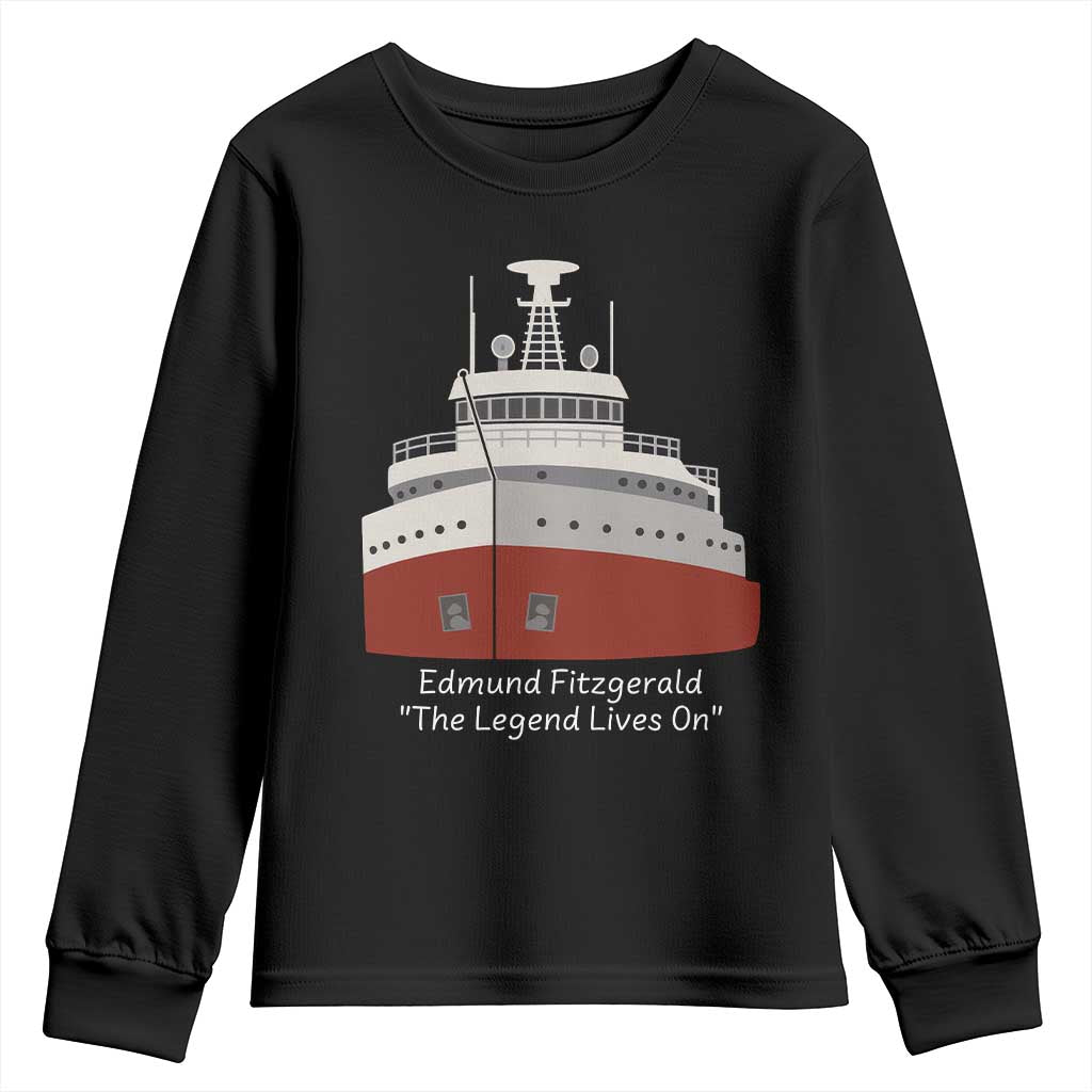 Edmund Fitzgerald Tribute Youth Sweatshirt The Legend Lives On Great Lakes Freighter Memorial TS02 Black Print Your Wear
