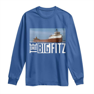 The Big Fitz Tribute Long Sleeve Shirt SS Edmund Fitzgerald Freighter Design for Great Lakes History TS02 Royal Blue Print Your Wear
