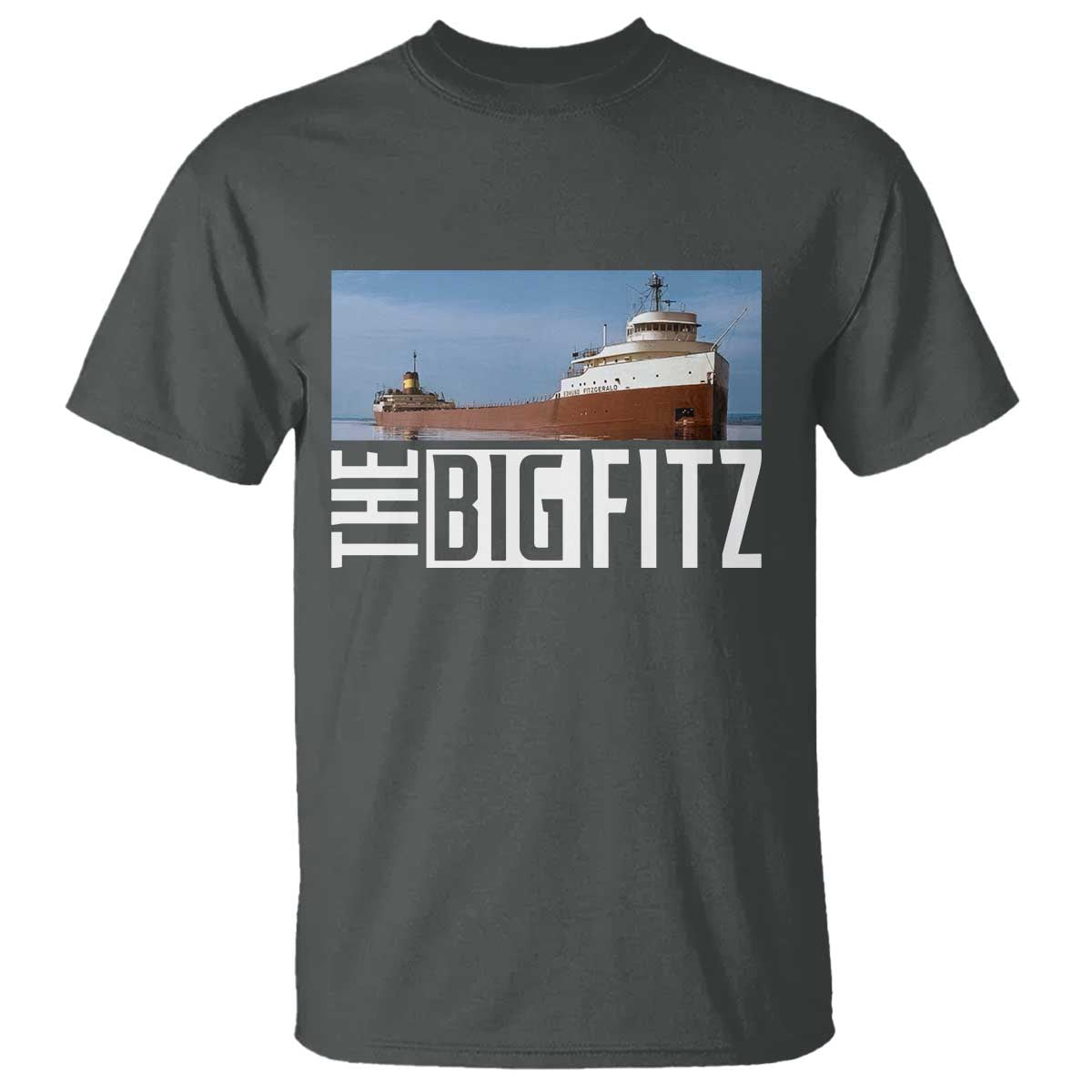 The Big Fitz Tribute T Shirt SS Edmund Fitzgerald Freighter Design for Great Lakes History TS02 Dark Heather Print Your Wear