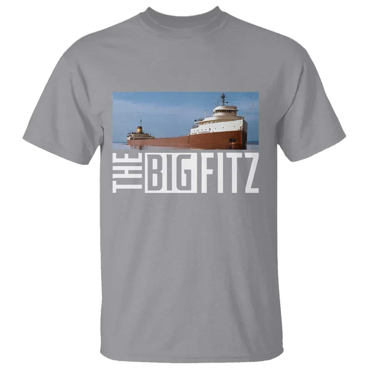 The Big Fitz Tribute T Shirt SS Edmund Fitzgerald Freighter Design for Great Lakes History TS02 Sport Gray Print Your Wear