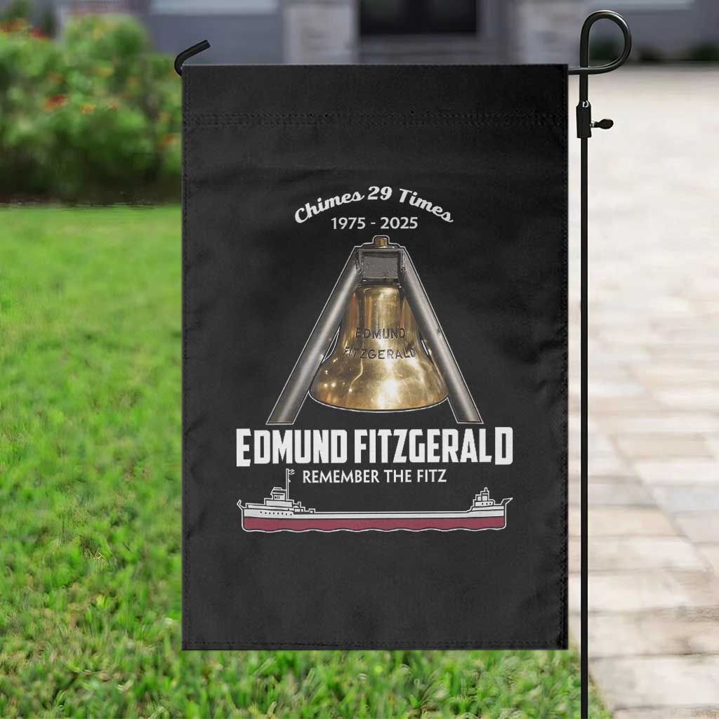 Edmund Fitzgerald 50th Anniversary Tribute Garden Flag Chimes 29 Times 1975 2025 Memorial TS02 Print Your Wear
