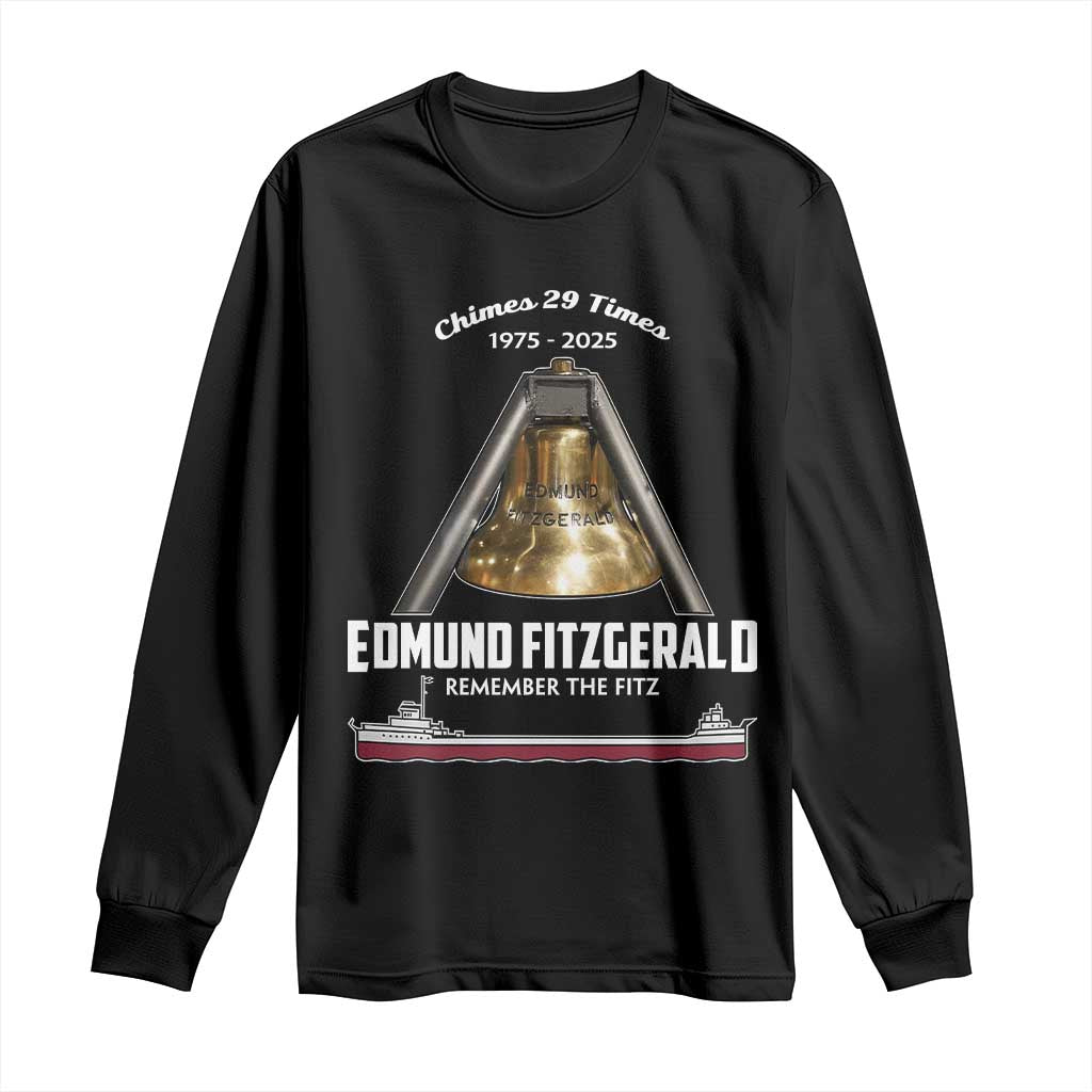 Edmund Fitzgerald 50th Anniversary Tribute Long Sleeve Shirt Chimes 29 Times 1975 2025 Memorial TS02 Black Print Your Wear