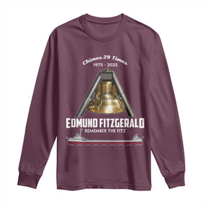 Edmund Fitzgerald 50th Anniversary Tribute Long Sleeve Shirt Chimes 29 Times 1975 2025 Memorial TS02 Maroon Print Your Wear