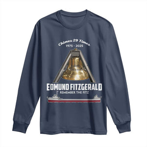 Edmund Fitzgerald 50th Anniversary Tribute Long Sleeve Shirt Chimes 29 Times 1975 2025 Memorial TS02 Navy Print Your Wear