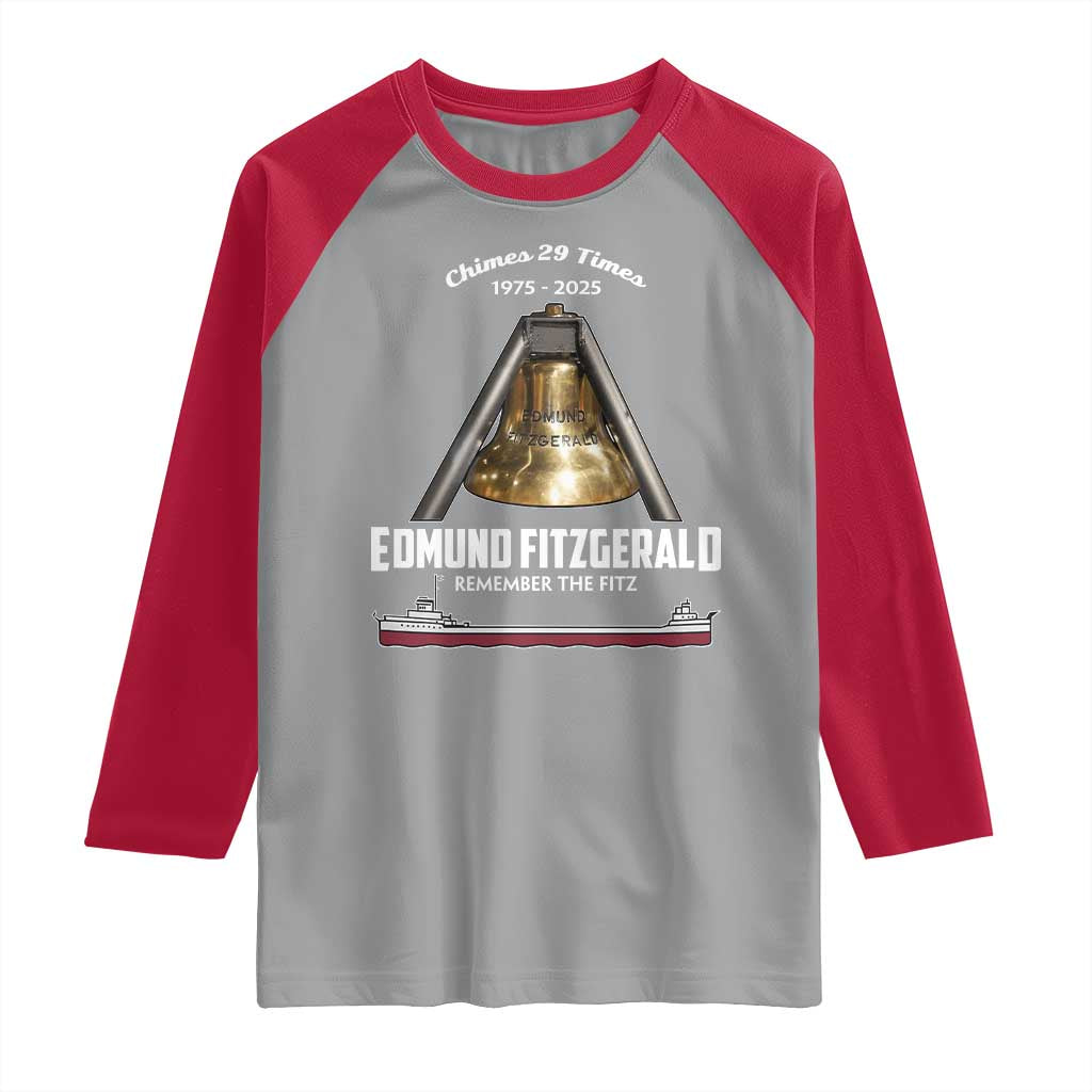 Edmund Fitzgerald 50th Anniversary Tribute Raglan Shirt Chimes 29 Times 1975 2025 Memorial TS02 Sport Gray Red Print Your Wear
