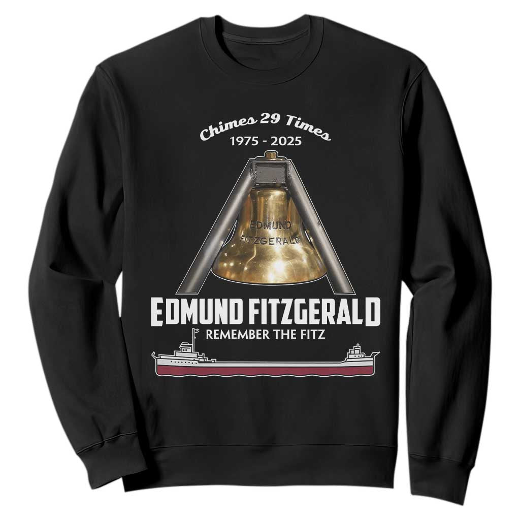 Edmund Fitzgerald 50th Anniversary Tribute Sweatshirt Chimes 29 Times 1975 2025 Memorial TS02 Black Print Your Wear