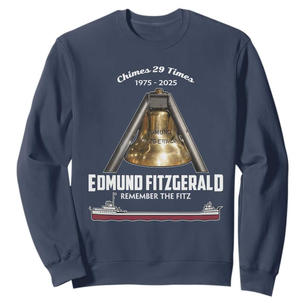 Edmund Fitzgerald 50th Anniversary Tribute Sweatshirt Chimes 29 Times 1975 2025 Memorial TS02 Navy Print Your Wear