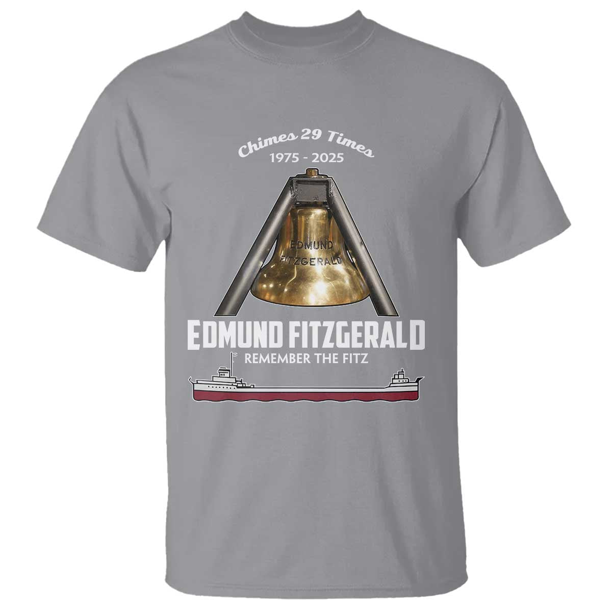 Edmund Fitzgerald 50th Anniversary Tribute T Shirt Chimes 29 Times 1975 2025 Memorial TS02 Sport Gray Print Your Wear