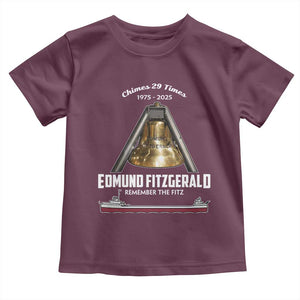 Edmund Fitzgerald 50th Anniversary Tribute Toddler T Shirt Chimes 29 Times 1975 2025 Memorial TS02 Maroon Print Your Wear